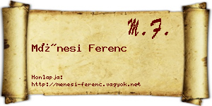 Ménesi Ferenc névjegykártya